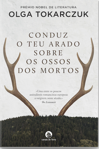 Conduz o teu arado sobre os ossos dos mortos