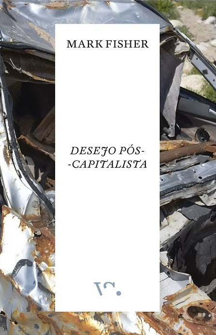Desejo Pós-Capitalista
