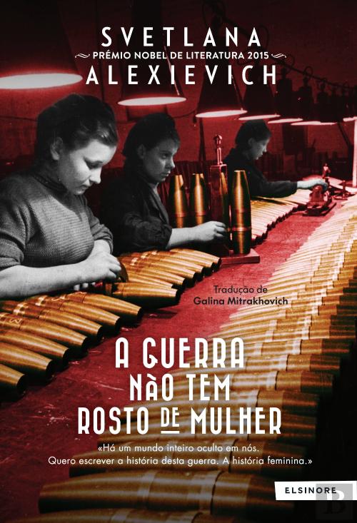 A guerra não tem rosto de mulher