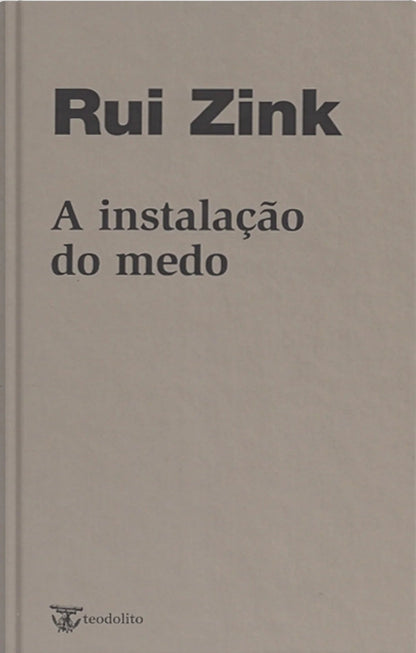 A instalação do medo