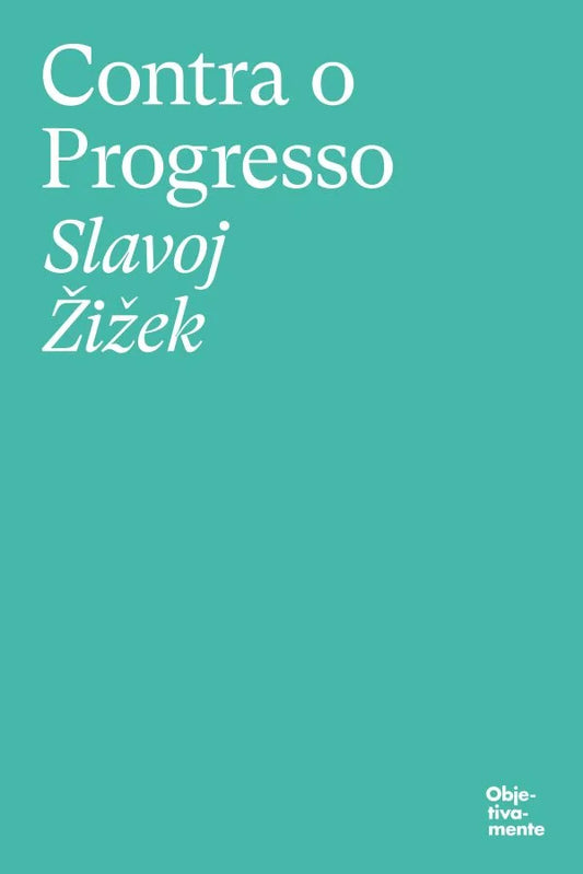Contra o progresso